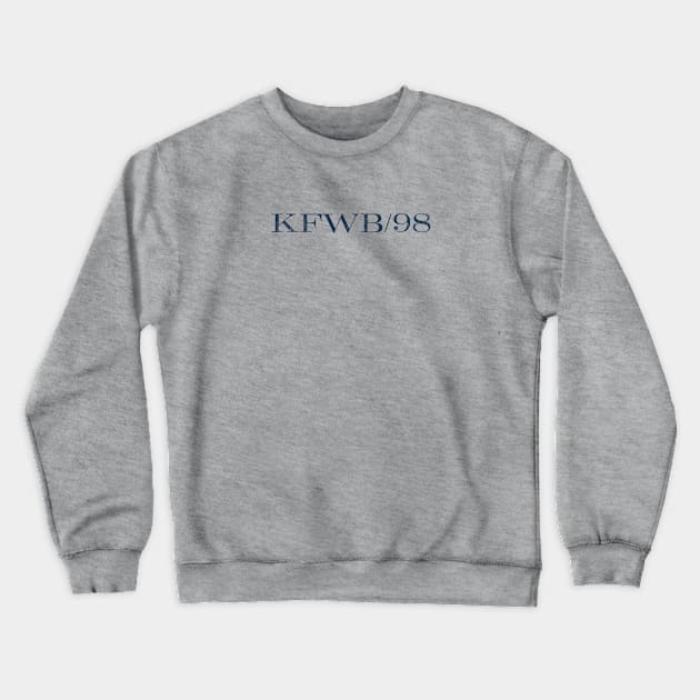 KFWB Crewneck Sweatshirt by KevShults